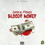 cover: Lyrykal Prynce - Bloody Money (Explicit)