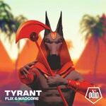 cover: Flix|Madcore - Tyrant