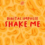 cover: Digital Impulse - Shake Me