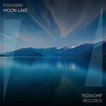 cover: Focusing - Moon Lake