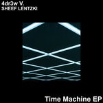 cover: 4ndr3w V. - Time Machine EP