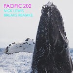 cover: Nick Lewis - Pacific 202 (Nick Lewis Breaks Remake)