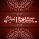 cover: Block & Crown|Paul Parsons - Nu Disco Weapons, Vol 1