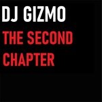 cover: Dj Gizmo - The Second Chapter