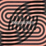 cover: Demarzo - Liquid Smoke EP