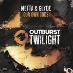 cover: Metta & Glyde - Our Own Gods