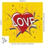 cover: Madboys - We Are Love (Acoustic Version)