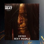 cover: Rafael Drager|Xzyko - Sexy People