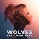 cover: Kat|Mark Haze - Wolves