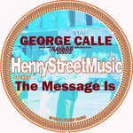 cover: George Calle|Savage Disco - The Message Is