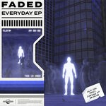 cover: Faded - Everyday