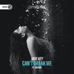 cover: Jade Key|Knvwn - Can't Break Me (Extended Mix)