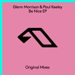 cover: Glenn Morrison|Paul Keeley - Be Nice EP