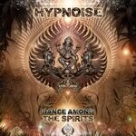 cover: Hypnoise - Dance Among The Spirits