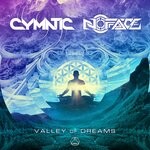 cover: Noface|Cymatic - Valley Of Dreams