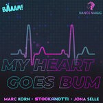 cover: Jona Selle|Marc Korn|Stockanotti - My Heart Goes Bum