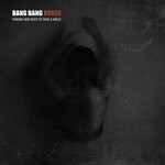 cover: Bang Bang Rouge - Finding New Ways To Fake A Smile