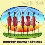 cover: Stuce The Sketch - Rooftop Drums & Strings