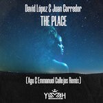 cover: David Lopez|Juan Corredor - The Place (Agu & Emmanuel Callejas Remix)