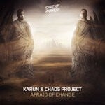 cover: Chaos Project|Karun - Afraid Of Change