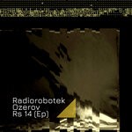 cover: Ozerov|Radiorobotek - Rs 14 (Ep)