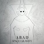 cover: Abad - Space Gravity