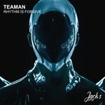 cover: Teaman - Rhythm Is Forgive