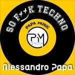 cover: Alessandro Papa - So F K Techno