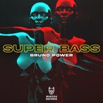 cover: Bruno Power - Super Bass