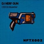 cover: Dj Nerf Gun - DS13 Blaster