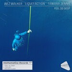 cover: Wez Walker|Liquefaction|Tamara Jenna - Feel So Deep