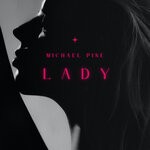 cover: Michael Pine - Lady