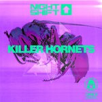 cover: Night Shift - Killer Hornets