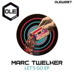 cover: Marc Twelker - Let's Go EP