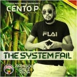 cover: Cento P - The System Fail