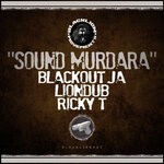 cover: Blackout Ja|Liondub|Ricky T - Sound Murdara