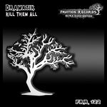 cover: Dramatik - Kill Them All