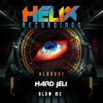 cover: Hard Jeli - Blow Me