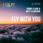 cover: Danny Clark|Matt Clarkson - Fly With You