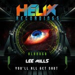 cover: Lee Mills - You'll All Get Shot