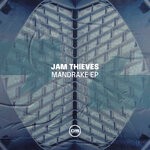 cover: Jam Thieves - MANDRAKE EP