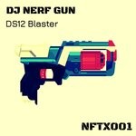 cover: Dj Nerf Gun - DS12 Blaster