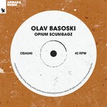 cover: Olav Basoski - Opium Scumbagz