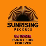 cover: Dj Istar - Funky Fire Forever