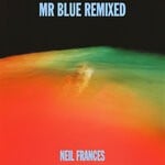 cover: Neil Frances - Mr Blue Remixed