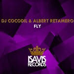 cover: Albert Retamero|Dj Cocodil - Fly