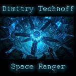 cover: Dimitry Technoff - Space Ranger