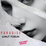 cover: Umut Torun - Paradise (Original Mix)