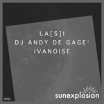 cover: La[s]i|Dj Andy De Gage'|Ivanoise - Frozen River I Dance With Me I Bad Babe