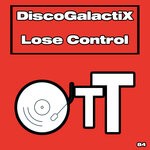 cover: Discogalactix - Lose Control